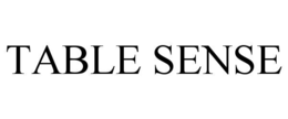 TABLE SENSE trademark