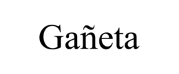 GAÑETA trademark