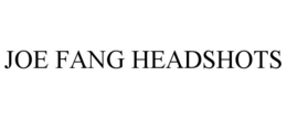 JOE FANG HEADSHOTS trademark