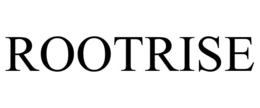 ROOTRISE trademark