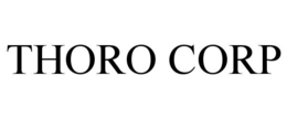 THORO CORP trademark