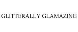GLITTERALLY GLAMAZING trademark