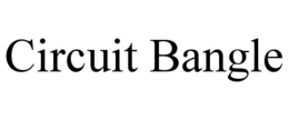 CIRCUIT BANGLE trademark