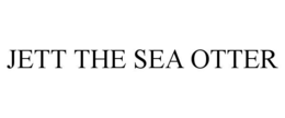 JETT THE SEA OTTER trademark