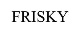 FRISKY trademark