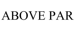 ABOVE PAR trademark