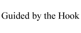 GUIDED BY THE HOOK trademark