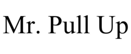 MR. PULL UP trademark