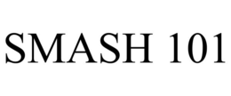 SMASH 101 trademark