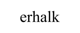 ERHALK trademark