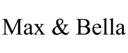 MAX & BELLA trademark