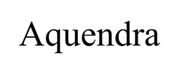 AQUENDRA trademark