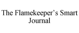 THE FLAMEKEEPER’S SMART JOURNAL trademark