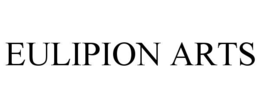 EULIPION ARTS trademark