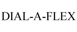 DIAL-A-FLEX trademark