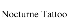 NOCTURNE TATTOO trademark