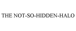 THE NOT-SO-HIDDEN-HALO trademark