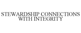 STEWARDSHIP CONNECTIONS WITH INTEGRITY trademark