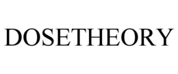 DOSETHEORY trademark