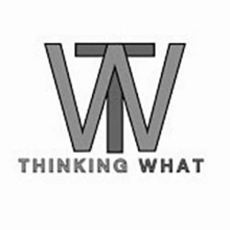 TW THINKING WHAT trademark
