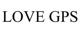 LOVE GPS trademark