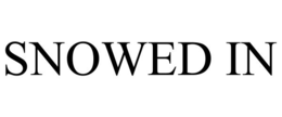 SNOWED IN trademark