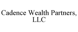 CADENCE WEALTH PARTNERS, LLC trademark