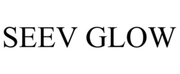 SEEV GLOW trademark