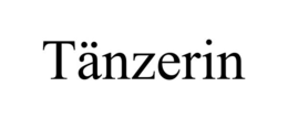 TÄNZERIN trademark