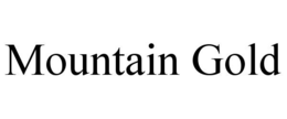 MOUNTAIN GOLD trademark