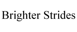 BRIGHTER STRIDES trademark