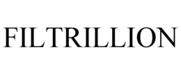 FILTRILLION trademark