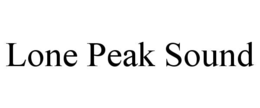 LONE PEAK SOUND trademark