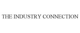 THE INDUSTRY CONNECTION trademark