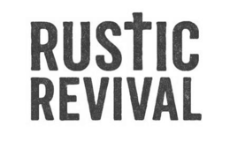 RUSTIC REVIVAL trademark