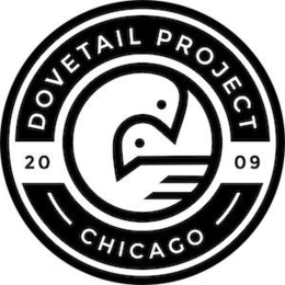 DOVETAIL PROJECT 20 CHICAGO 09 trademark