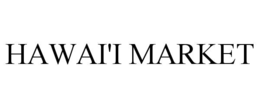 HAWAI'I MARKET trademark