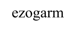 EZOGARM trademark
