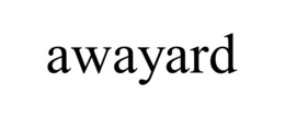 AWAYARD trademark