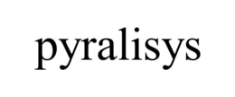 PYRALISYS trademark
