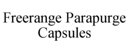 FREERANGE PARAPURGE CAPSULES trademark