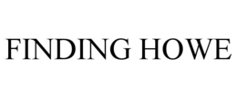 FINDING HOWE trademark