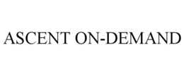 ASCENT ON-DEMAND trademark
