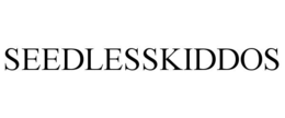 SEEDLESSKIDDOS trademark