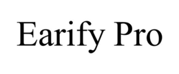 EARIFY PRO trademark