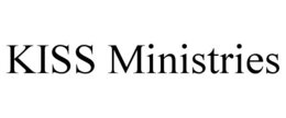 KISS MINISTRIES trademark