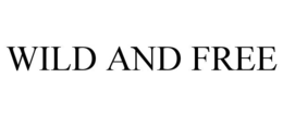 WILD AND FREE trademark