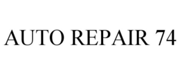 AUTO REPAIR 74 trademark