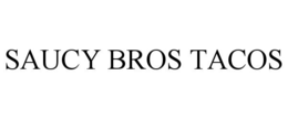 SAUCY BROS TACOS trademark