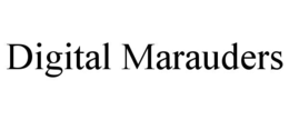 DIGITAL MARAUDERS trademark